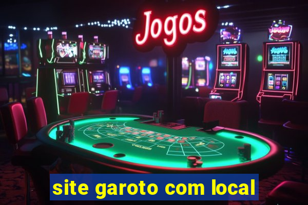 site garoto com local